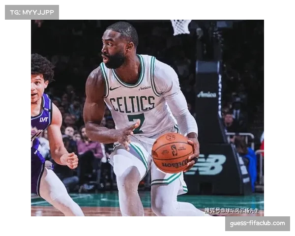 凯尔特人主场进攻效率提升 杰伦·布朗成主要得分点
